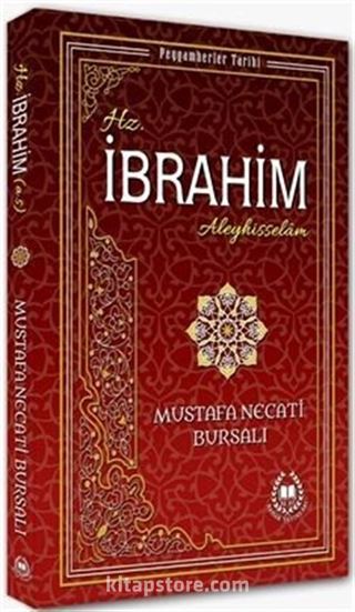 Hz. İbrahim (a.s.) / Peygamberler Tarihi