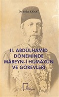 II. Abdülhamid Döneminde Mabeyn-i Hümayun ve Görevleri