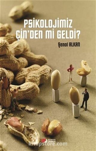 Psikolojimiz Çin'den Mi Geldi ?