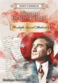 Yüzyılın En Büyük Lideri Mustafa Kemal Atatürk