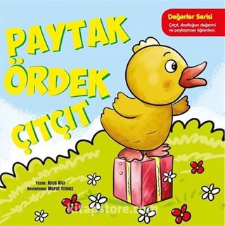 Paytak Ördek Çıtçıt / Değerler Serisi