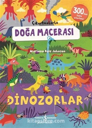 Çıkartmalarla Doğa Macerası / Dinozorlar