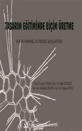 Tasarım Eğitiminde Biçim Üretme