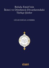 Bolulu Emiri'nin İkinci ve Dördüncü Divanlarındaki Türkçe Şiirler
