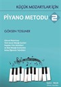 Küçük Mozartlar İçin Piyano Metodu