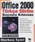 Microsoft Office 2000 Başvuru Kılavuzu Türkçe Sürüm