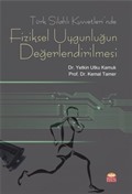 Türk Silahlı Kuvvetleri'nde Fiziksel Uygunluğun Değerlendirilmesi