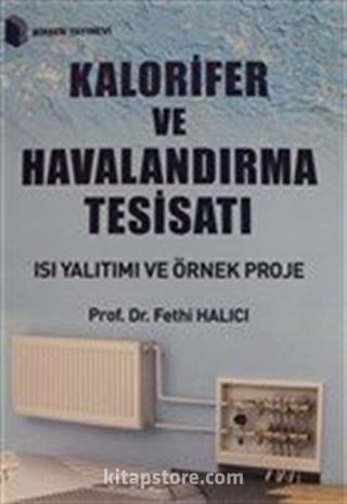 Kalorifer ve Havalandırma Tesisatı