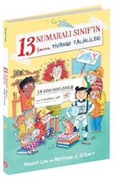 13 Numaralı Sınıf'ın Şansız Piyango Talihlileri