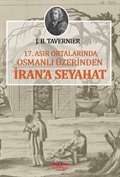17. Asır Ortalarında Osmanlı Üzerinden İran'a Seyahat