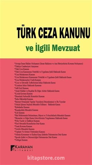 Türk Ceza Kanunu ve İlgili Mevzuat