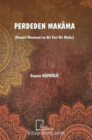 Perdede Makama (Kevseri Mecmuası'na Ait Yeni Bir Nüsha)