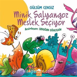 Minik Salyangoz Meslek Seçiyor