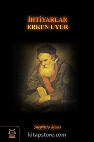 İhtiyarlar Erken Uyur