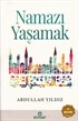 Namazı Yaşamak