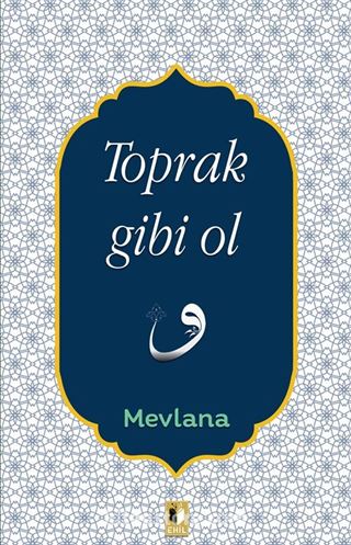 Toprak Gibi Ol