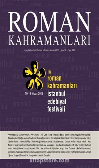 Roman Kahramanları Üç Aylık Edebiyat Dergisi Sayı:38 Nisan-Mayıs-Haziran 2019
