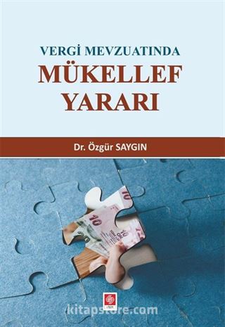 Vergi Mevzuatında Mükellef Yararı