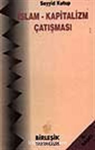 İslam Kapitalizm Çatışması