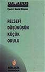 Felsefi Düşünüşün Küçük Okulu