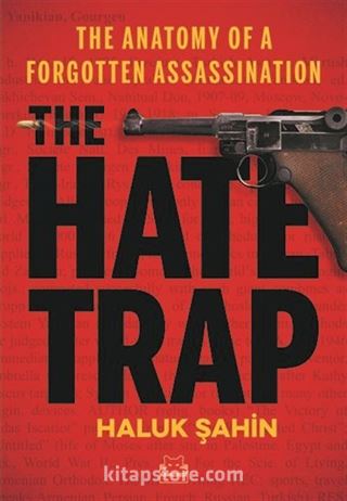 The Hate Trap