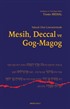 Yahudi Dini Literatüründe Mesih, Deccal ve Gog-Magog