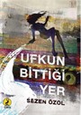 Ufkun Bittiği Yer