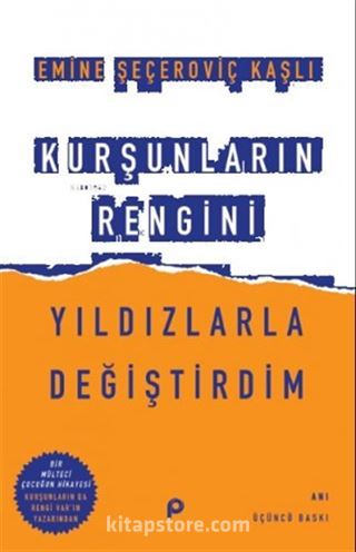 Kurşunların Rengini Yıldızlarla Değiştirdim