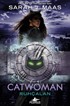 Catwoman: Ruhçalan (Ciltli)
