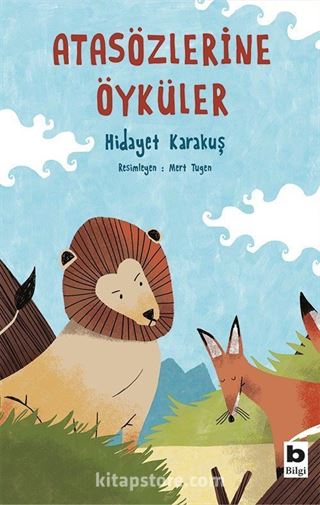 Atasözlerine Öyküler