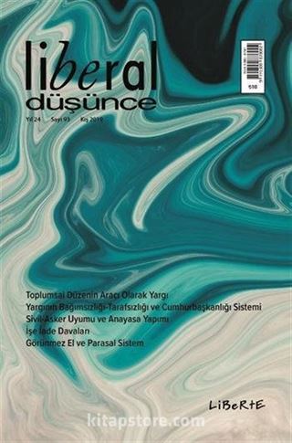Liberal Düşünce Dergisi Sayı 93 Kış 2019