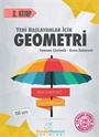 Yeni Başlayanlar İçin Geometri Tamamı Çözümlü Konu Anlatımlı 2. Kitap