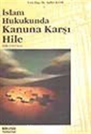 İslam Hukukunda Kanuna Karşı Hile