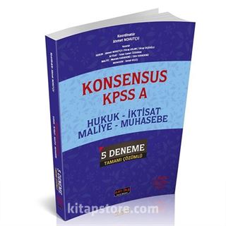 Konsensus KPSS A Hukuk, İktisat, Maliye, Muhasebe 5 Deneme Tamamı Çözümlü
