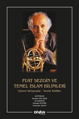 Fuat Sezgin Ve Temel İslam Bilimleri