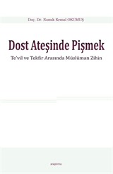 Dost Ateşinde Pişmek