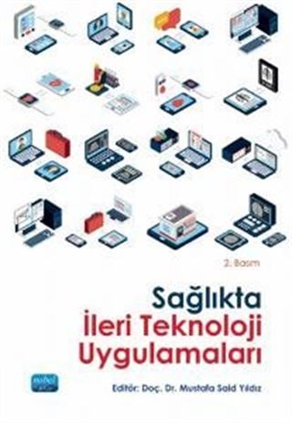 Sağlıkta İleri Teknoloji Uygulamaları
