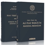 Ord. Prof. Dr. Ali Fuat Başgil'in Anısına Armağan İstanbul Üniversitesi Hukuk Fakültesi Armağanlar Dizisi: 1