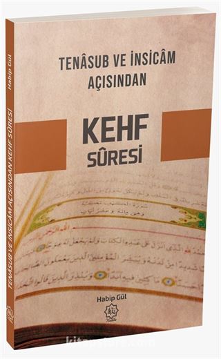 Tenasub ve İnsicam Açısından Kehf Süresi