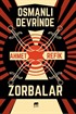 Osmanlı Devrinde Zorbalar