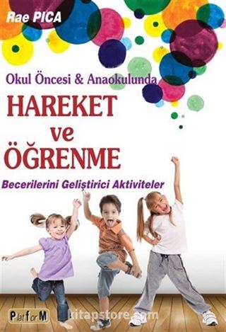 Okul Öncesi ve Anaokulunda Hareket ve Öğrenme