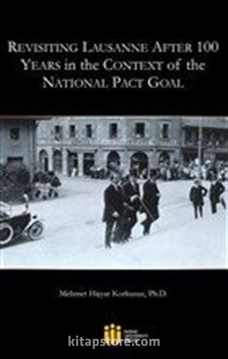 Revisiting Lausanne After 100 Years in the Context of the National Pact Goal