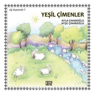 Üç Kuzucuk- 1 / Yeşil Çimenler
