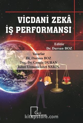 Vicdani Zeka İş Performansı
