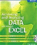 Accessing and Analyzing Data with Microsoft® Excel