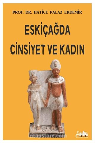 Eskiçağda Cinsiyet ve Kadın