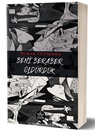 Beni Beraber Öldürdük