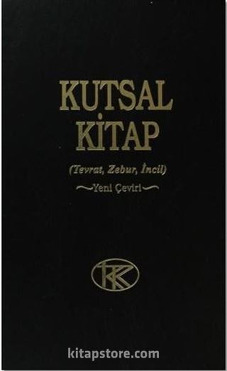 Kutsal Kitap (Tevrat-Zebur-İncil) Yeni Çeviri