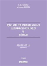 Kişisel Verilerin Korunması Mevzuatı Uluslararası Düzenlemeler ve İçtihatlar