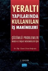Yeraltı Yapılarında Kullanılan İş Makineleri